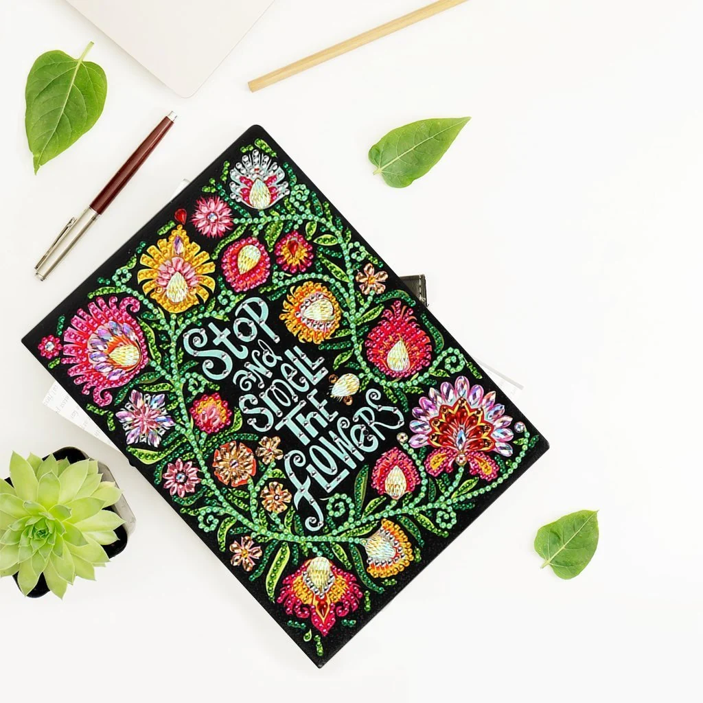 Notizbuch mit Spruch 'Stop And Smell The Flowers' Diamond Painting